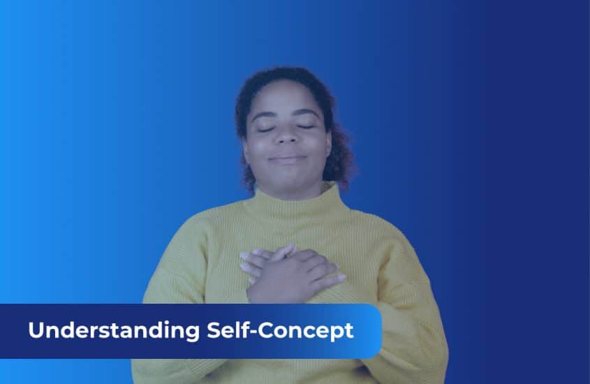 Understanding Self-Concept